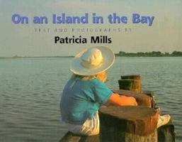 On an Island in the Bay 1558583343 Book Cover