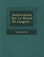Instructions Sur Le Rituel de Langres... 1249530075 Book Cover