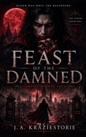 Feast of the Damned: A Vampire Horror Novel B0H3KN1MJG Book Cover