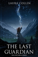 The Last Guardian (The Nur'thraa series) B0GWWTFQFY Book Cover