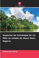 Aspectos da limnologia do rio Mbo no estado de Akwa Ibom, Nigéria (Portuguese Edition) 6208562554 Book Cover