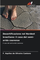 Desertificazione nel Nordest brasiliano: il caso del semi-arido cearense: Il caso del semi-arido cearense (Italian Edition) 6206821773 Book Cover
