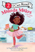 Makeda Makes a Birthday Treat 0063217244 Book Cover