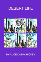Arizona Life: desert B0B8BPKMBB Book Cover