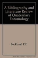 A Bibliography and Literature Review of Quarternary Entomology 0906090350 Book Cover