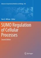 Sumo Regulation of Cellular Processes 3319843044 Book Cover