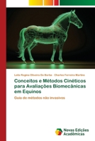 Conceitos e Métodos Cinéticos para Avaliações Biomecânicas em Equinos (Portuguese Edition) 6206760251 Book Cover
