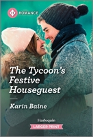 The Tycoon's Festive Houseguest 1335470603 Book Cover