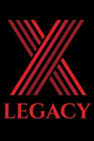 X Legacys: Journal / Notebook / Diary Gift - 6x9 - 120 pages - White Lined Paper - Matte Cover 1708489584 Book Cover