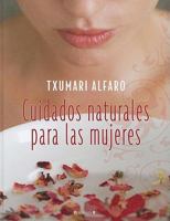 Cuidados Naturales Para las Mujeres 8466634215 Book Cover