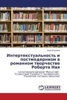 Интертекстуальность и постмодернизм в романном творчестве Роберта Ная: на материале романов "Фальстаф", "Странствие "Судьбы","Г-жа Шекспир", "Покойный господин Шекспир" 3844351620 Book Cover