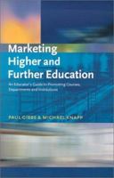 MARKETING HIGHER AND FURTHER EDUCATION (Creating Success) 0749432942 Book Cover