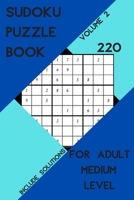Sudoku Puzzle Book for adult: super challenge sudoku puzzle book, 220 Sudoku puzzle book Medium level volume 2, Include solutions B08R6MTK42 Book Cover