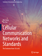 Cellular Communication Networks and Standards : The Evolution from 1G To 6G 3031578228 Book Cover