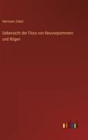 Uebersicht der Flora von Neuvorpommern und Rügen 3368406418 Book Cover