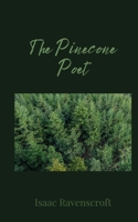 The Pinecone Poet 1805676539 Book Cover