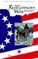 Oregon Revolutionary War Memorial 0991097742 Book Cover