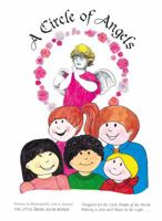 A Circle of Angels Workbook: Designed for the Little People of the World, Waiting to Join and Share in the Light (The Little Angel Book Series) 092938587X Book Cover