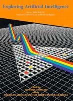 Exploring Artificial Intelligence: Survey Talks from the National Conferences on Artificial Intelligence 0934613699 Book Cover