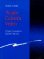 Single Camera Video: From Concept to Edited Master 0240800397 Book Cover