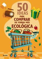 50 Ways To Be A Greener Shopper 8480768150 Book Cover