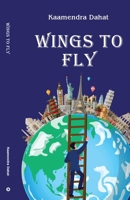 Wings to Fly B0D8WKM326 Book Cover