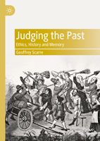 Judging the Past: Ethics, History and Memory 303134510X Book Cover