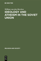 Ideology and Atheism in the Soviet Union 3110114062 Book Cover