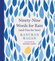 Ninety-Nine Words for Rain (and One for Sun) 1804583340 Book Cover