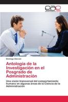 Antología de la Investigación en el Posgrado de Administración 6202131160 Book Cover