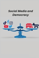 Social Media and Democracy 3886440877 Book Cover