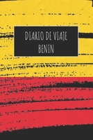 Diario De Viaje Benin: 6x9 Diario de viaje I Libreta para listas de tareas I Regalo perfecto para tus vacaciones en Benin 167148858X Book Cover