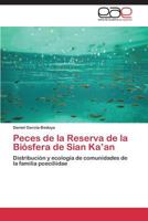 Peces de La Reserva de La Biosfera de Sian Ka'an 384847607X Book Cover