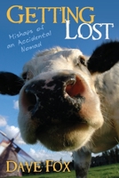 Getting Lost: Mishaps of an Accidental Nomad 159299329X Book Cover