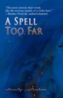 A Spell Too Far 0595499937 Book Cover