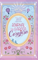 Journal da garota corajosa (Portuguese Edition) 6559883531 Book Cover