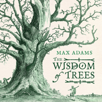 The Wisdom of Trees 1788542800 Book Cover