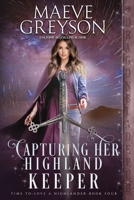 Capturing Her Highland Keeper 1958098396 Book Cover