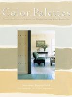 Color Palettes: Atmospheric Interiors Using the Donald Kaufman Color Collection 060960144X Book Cover
