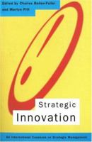 Strategic Innovation: An International Casebook on Strategic Management 1861522029 Book Cover