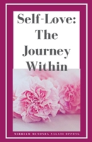 Self-Love: The Journey Within B0CVTJSYVY Book Cover