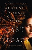 The Last Legacy 1250888506 Book Cover