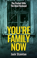 You're Family Now 1916497861 Book Cover