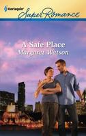A Safe Place 0373717687 Book Cover
