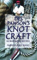 Des Pawson's Knot Craft 0939837633 Book Cover