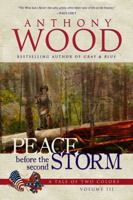 Peace Before the Second Storm: A Story of the Civil War 1633738051 Book Cover