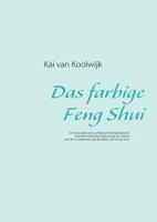 Das farbige Feng Shui 3842366116 Book Cover