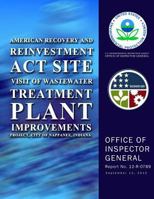 American Recovery and Reinvestment Act Site Visit of Wastewater Treatment Plant 1500608548 Book Cover