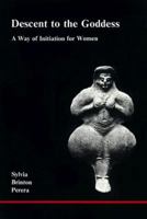 Descent to the Goddess  (Studies in Jungian Psychology By Jungian Analysts, 6) 0919123058 Book Cover