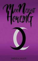 Moonlight Howling 1544138342 Book Cover